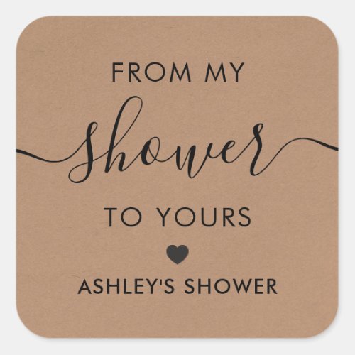 From My Shower To Yours Bridal Shower Tag Kraft Square Sticker
