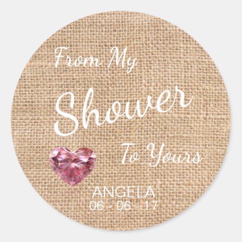From My Shower To Yours Burlap Sugar Scrub Classic Round Sticker