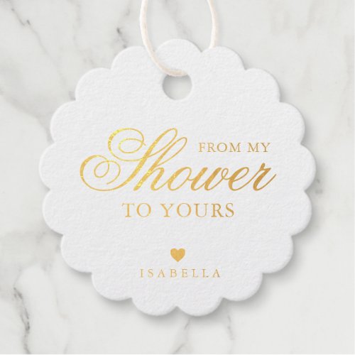 From My Shower To Yours Gold Foil Bridal Shower Foil Favor Tags