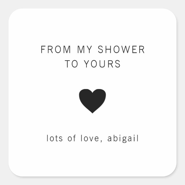 From My Shower To Yours Modern Bridal Shower Favor Square Sticker (Front)