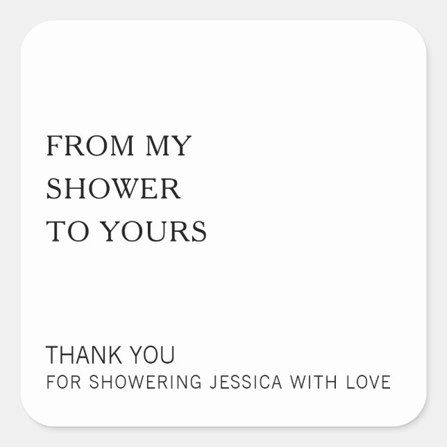 From My Shower To Yours Modern Bridal Shower Favor Square Sticker (Front)