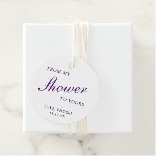 From My Shower To Yours Favor Tags Zazzle
