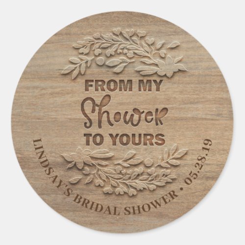 From My Shower To Yours _ Rustic Thank You Classic Round Sticker