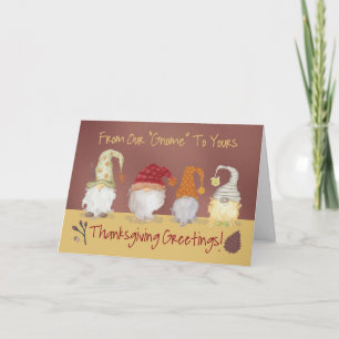 From Our Home Funny Gnome Thanksgiving Greetings Card