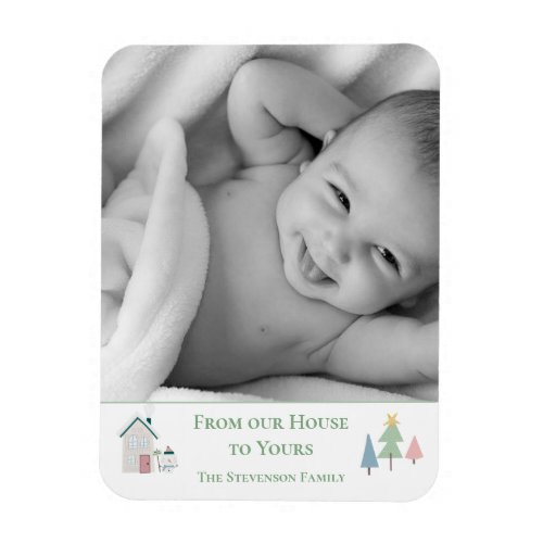 From Our House To Yours Photo Xmas Holiday Card Magnet