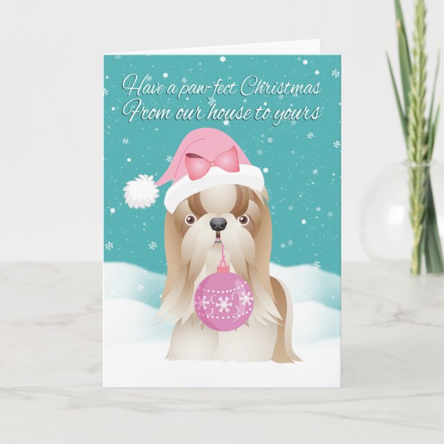 From Our House To Yours Tzu Dog Christmas Greeting Holiday Card (Front)