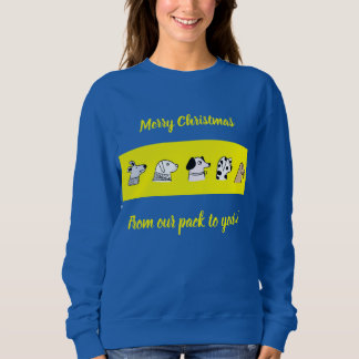 From our pack to yours - Christmas Sweatshirt