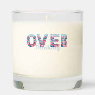 From Overthinking to Serenity Scented Candle
