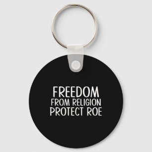 From Religion Protect Roe Abortion Rights Feminist Keychain