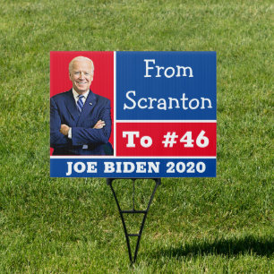 From Scranton to #46 Joe Biden Support Sign