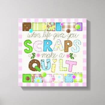 "from Scraps To Quilt" Canvas Wall Art by JustBeeNMeBoutique at Zazzle