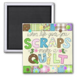 &quot;from Scraps To Quilt&quot; Magnet at Zazzle