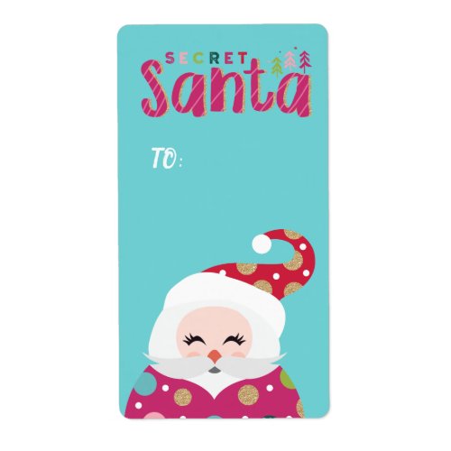From Secret Santa  Santa Claus Sticker Gift Tag