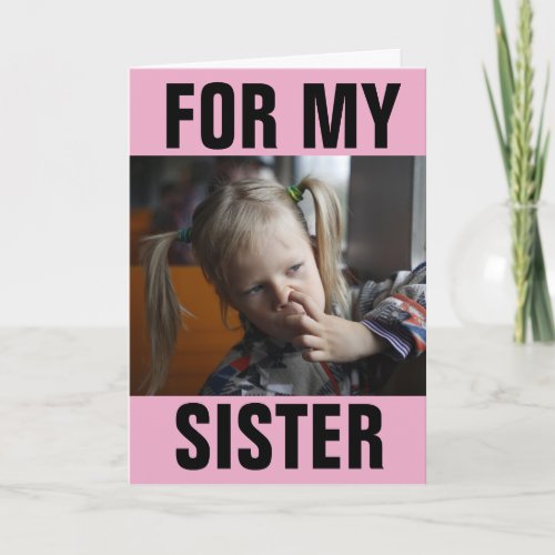 FROM SISTER TO SISTER FUNNY NOSE PICKING CARDS