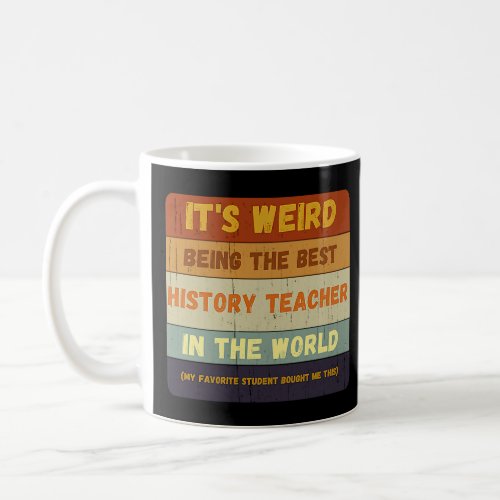 From Student To Best History Teacher In World Vint Coffee Mug