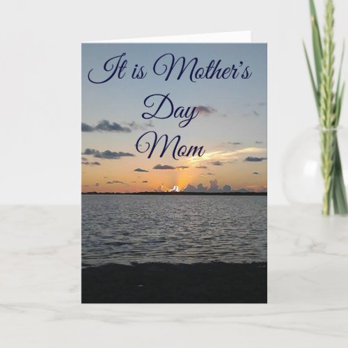 FROM SUNRISE TO SUNSET MOTHERS DAY WISHES CARD