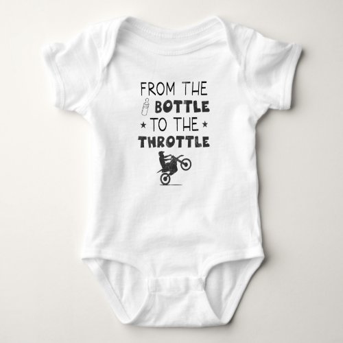 From the Bottle to the Throttle Baby Bodysuit