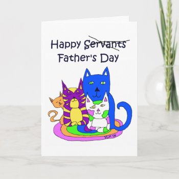 From The Cats Father's Day Card by Victoreeah at Zazzle