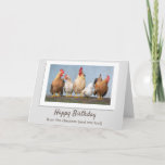 Happy Birthday From The Chickens (and me too!) Personalized Card