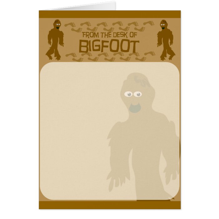 From the desk of bigfoot greeting cards