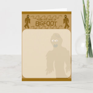 From the desk of bigfoot! note card
