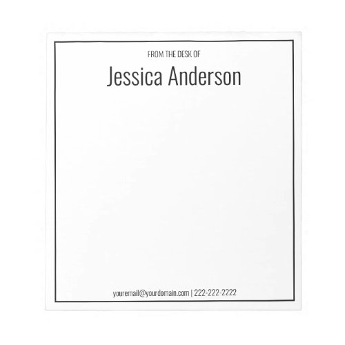 From the Desk of Black White Minimalist Notepad