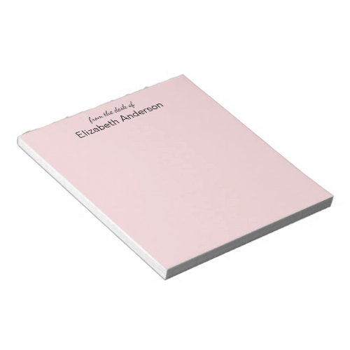 From the desk of Pale Pink Your Name Template Notepad