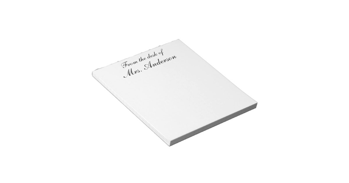 "From the desk of..." Personalized Notepad Zazzle