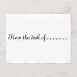 &quot;from The Desk Of&quot; - Postcard at Zazzle