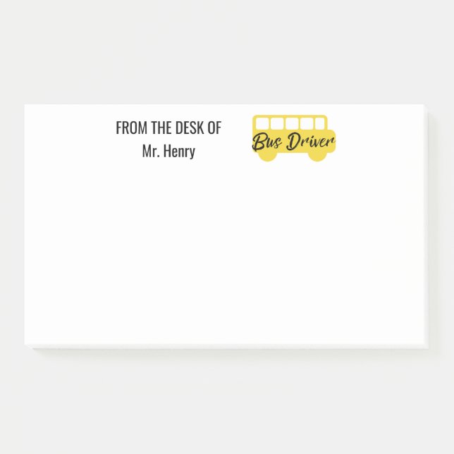 From The Desk Of School Bus Driver Personalized Post-it Notes (Front)