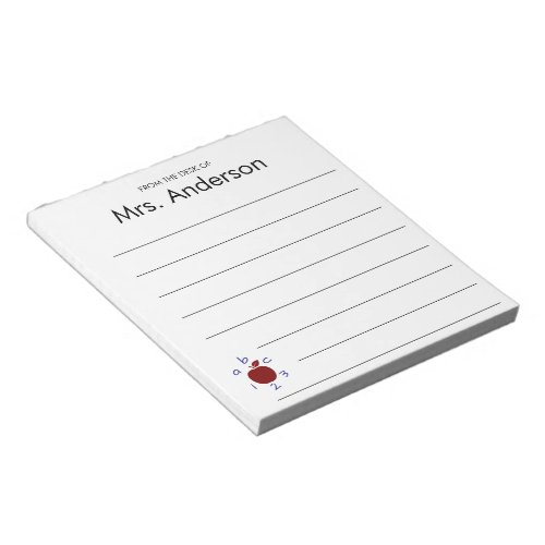 From the Desk of Teacher Name 123 ABC Apple Lined Notepad