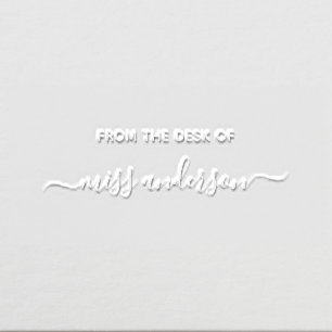 From The Desk Of Teacher Trendy Script Name Embosser