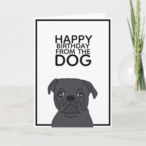 From The Dog Birthday  Card