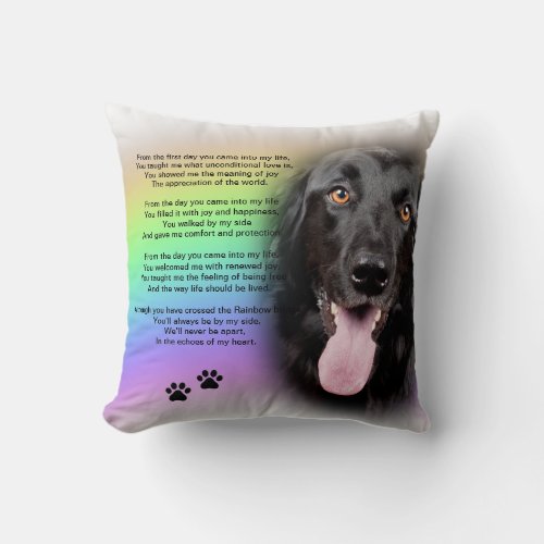 From the first day you came into my life Dog Throw Pillow