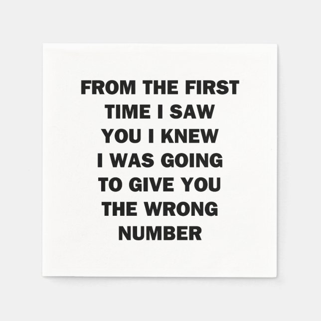 From The First Time I Saw You Napkins (Front)