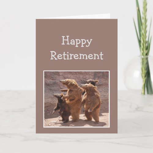 From the Group Happy Retirement Fun Bears Card