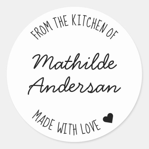 From the Kitchen of Made with Love by Script Name  Classic Round Sticker