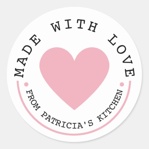 From The Kitchen Of _ Pink Heart Made With Love   Classic Round Sticker