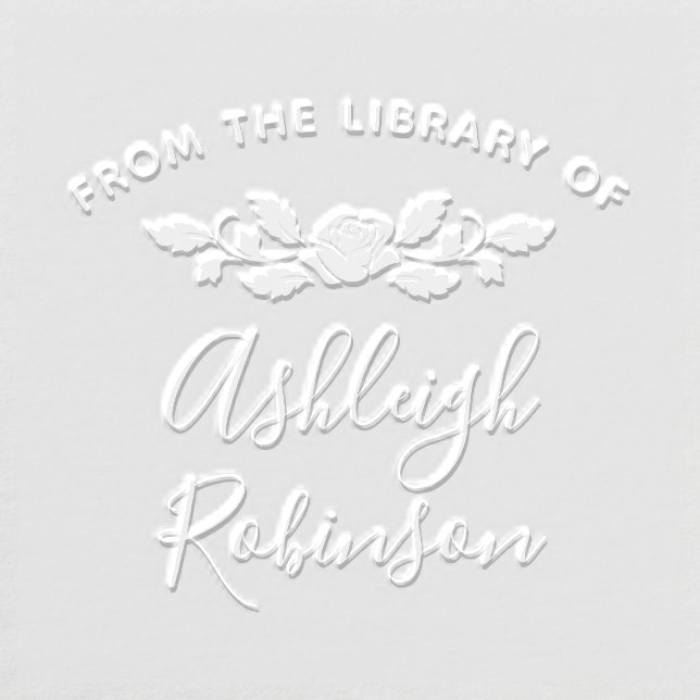 From The Library of Custom Name Script | Chic Rose Embosser (Design)