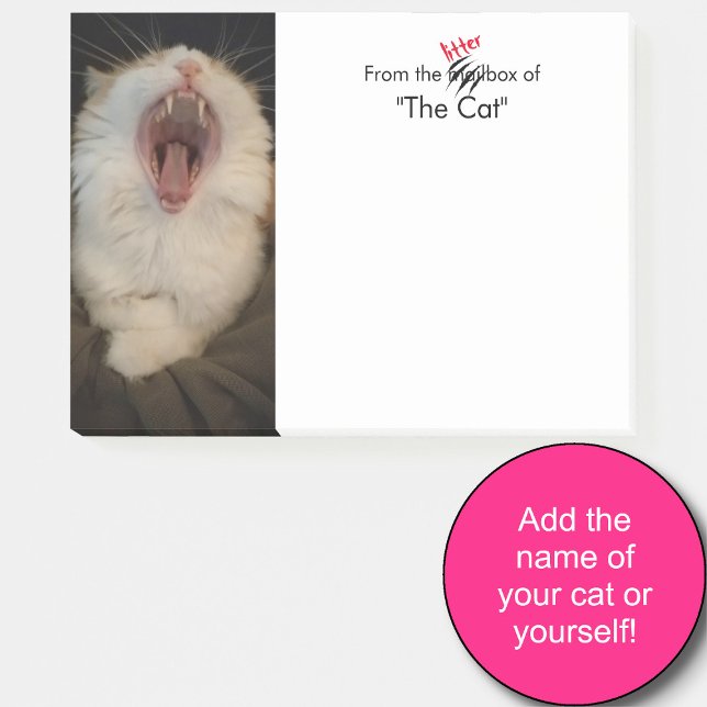 From the Litter Box: Custom Funny Cat Memo Post-it Notes (Creator Uploaded)