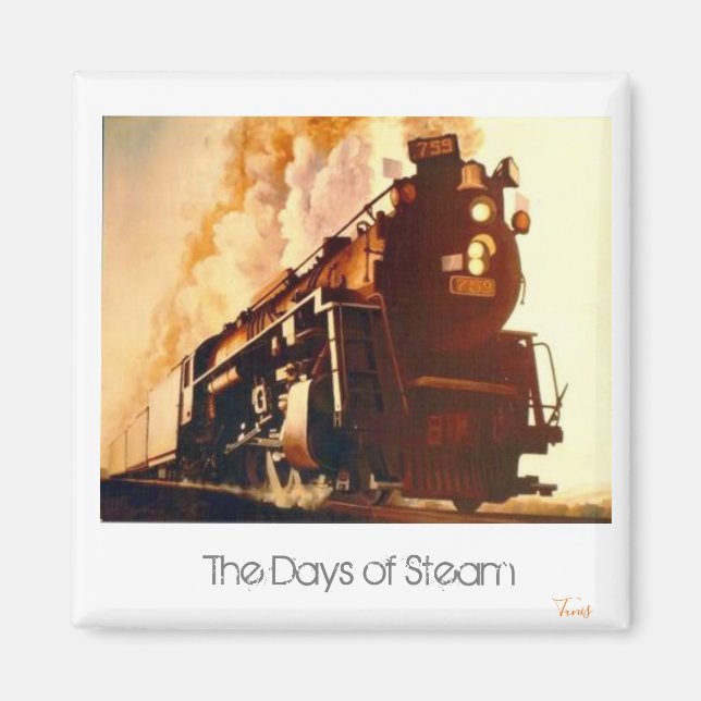 From the painting  ''The Days of Steam'' by Bruce Magnet (Front)