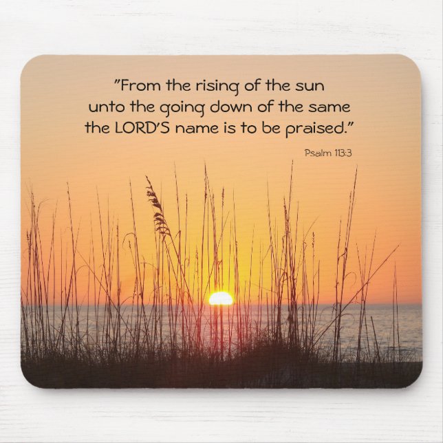 "From the rising of the sun unto the g... Mouse Pad (Front)