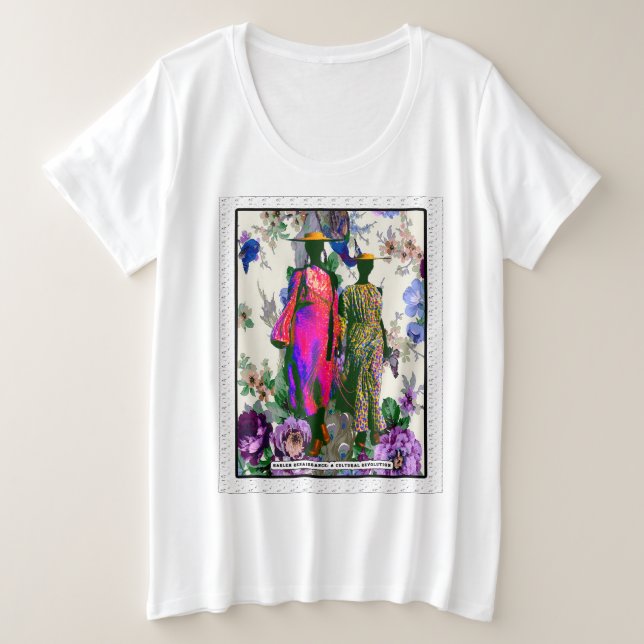 From the Streets of Harlem to Your Closet. Plus Size T-Shirt (Design Front)