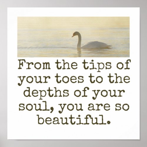 From The Tips Of Your Toes _ Beauty Quote  Poster