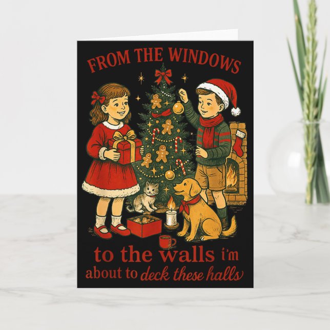 From The Windows To The Walls Christmas Fun  Card (Front)