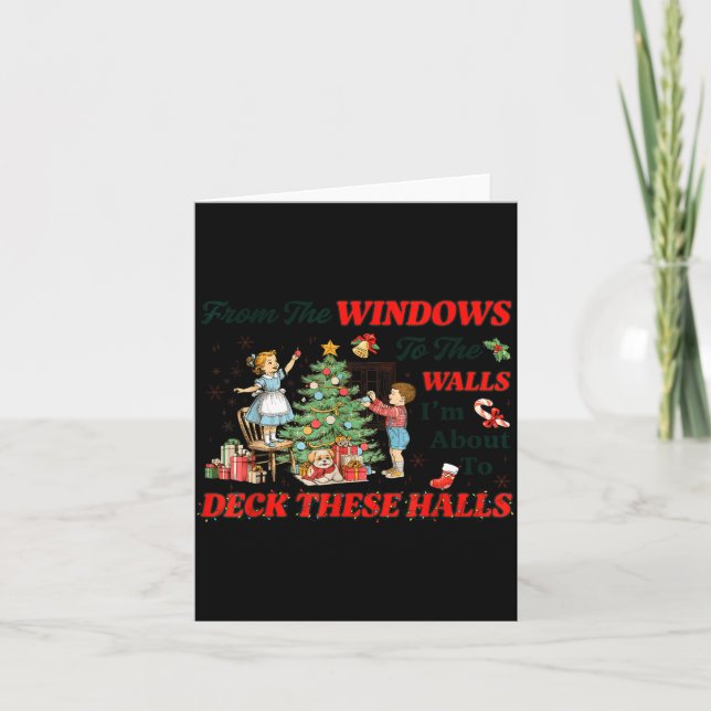 From The Windows To The Walls Cute Christmas Holid Card (Front)