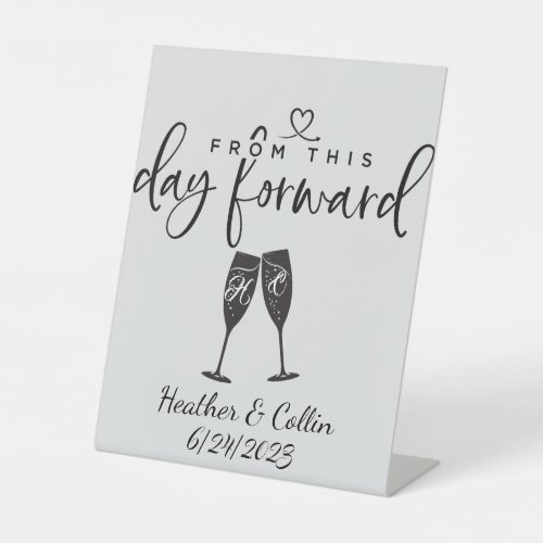 From This Day Forward Custom  Pedestal Sign
