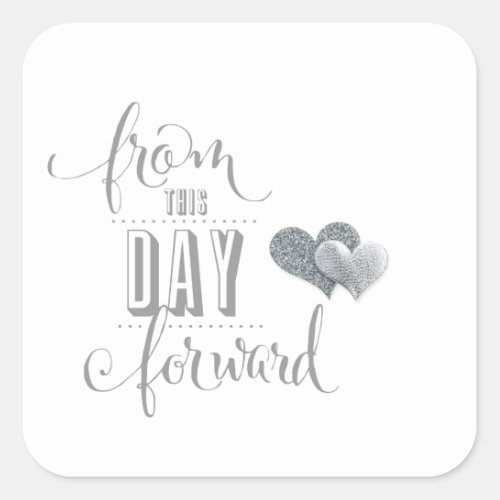 From This Day Forward Wedding Stickers