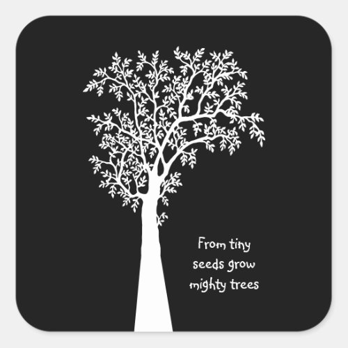 From Tiny Seeds Grow Mighty Trees Awesome Teacher Square Sticker