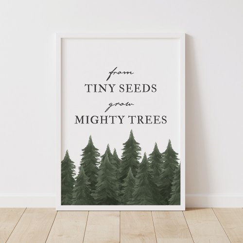 From Tiny Seeds Grow Mighty Trees Woodland Nursery Poster